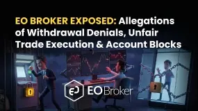 EO Broker Exposed: Allegations of Withdrawal Denials, Unfair Trade Execution & Account Blocks