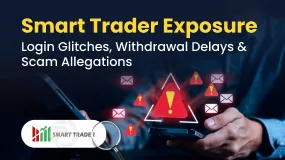 Smart Trader Exposure: Login Glitches, Withdrawal Delays & Scam Allegations