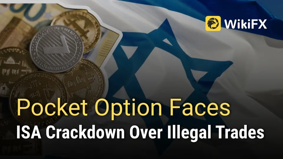 Pocket Option Faces ISA Crackdown Over Illegal Trades.jpg Pocket Option Faces ISA Crackdown Over Illegal Trades.jpg