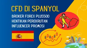 Platform Broker Forex Plus500 Stop Rekrut Influencer Untuk Promosi Perdagangan CFD Di Spanyol 2026
