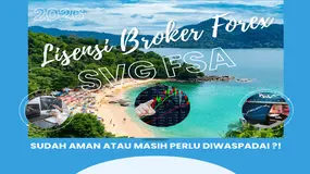 Sudah Aman Atau Masih Perlu DIWASPADAI di 2026? Mengupas Klaim Lisensi Broker Forex di SVG FSA