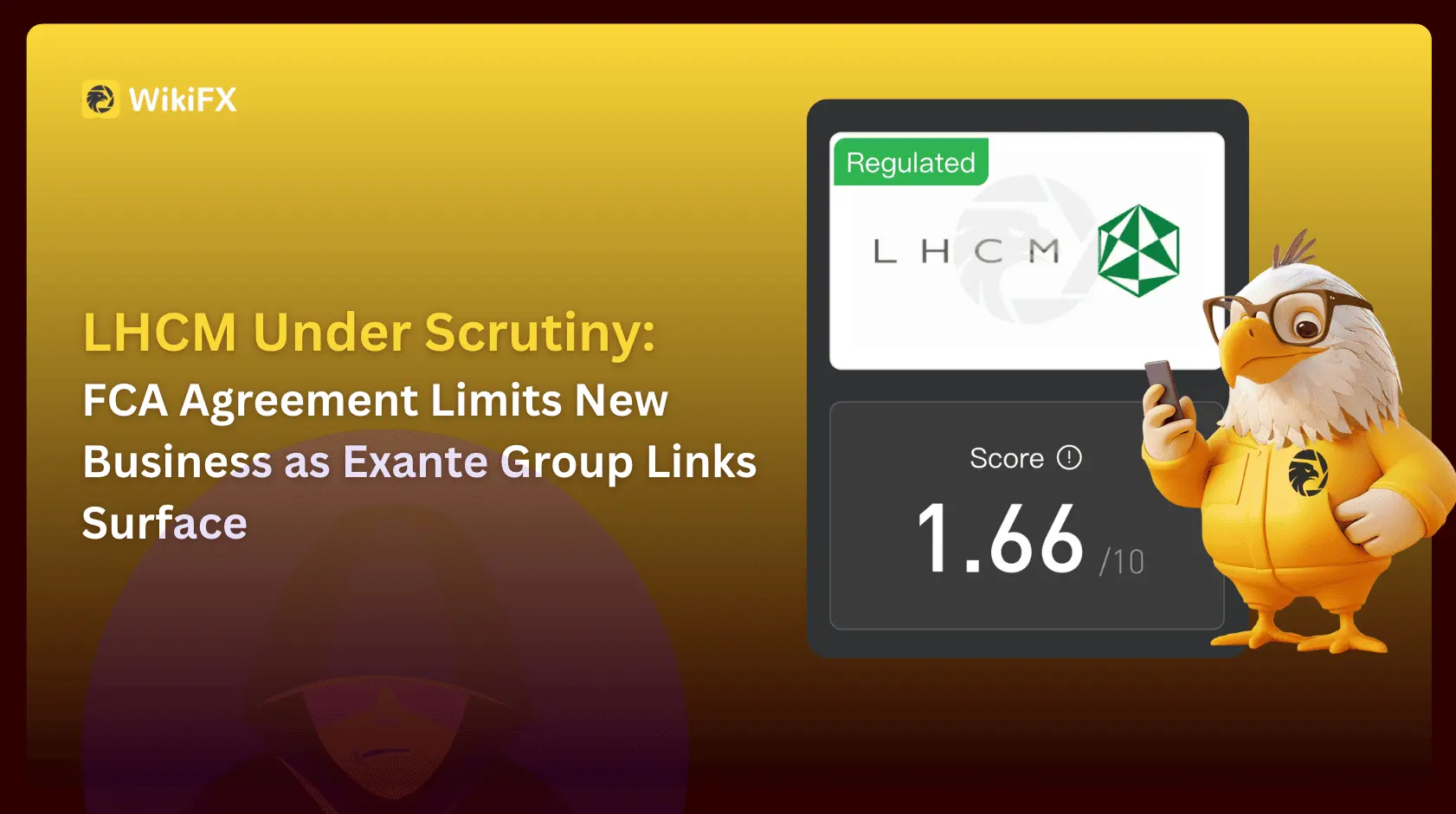 LHCM Under Scrutiny: FCA Agreement Limits New Business as Exante Group Links Surface