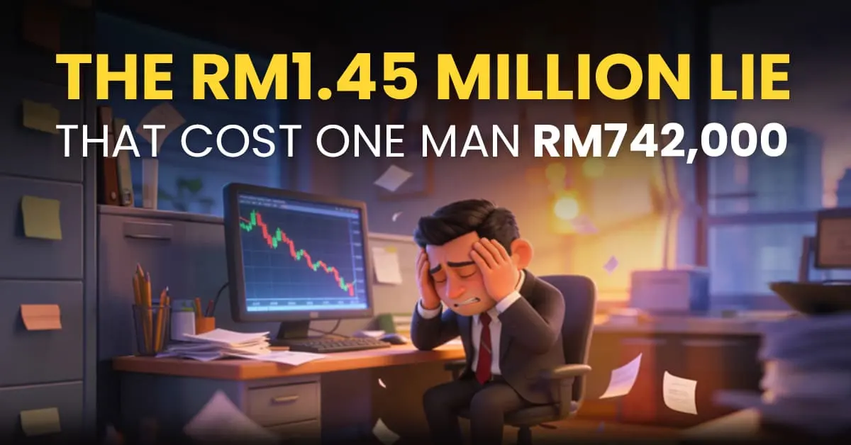 He Was Promised RM1.45 Million in Return, But He Lost RM742000 Instead
