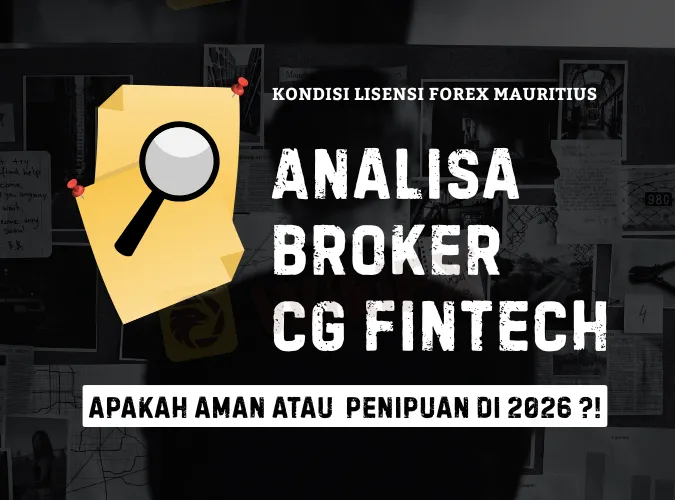 apakah-cg-fintech-broker-aman-atau-penipuan-di-2026-kupas-tuntas-review-lisensi-forex-di-mauritius.png apakah-cg-fintech-broker-aman-atau-penipuan-di-2026-kupas-tuntas-review-lisensi-forex-di-mauritius.png