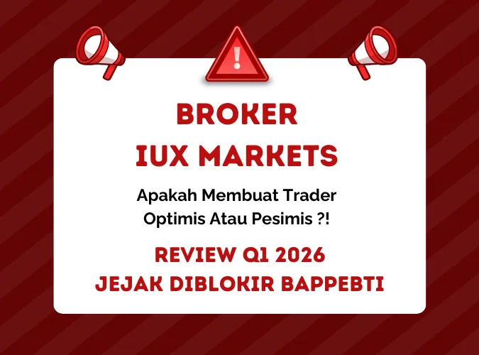 review-broker-forex-diblokir-bappebti-iux-markets-per-q1-2026-akan-membuat-trader-optimis-atau-pesimis.png review-broker-forex-diblokir-bappebti-iux-markets-per-q1-2026-akan-membuat-trader-optimis-atau-pesimis.png