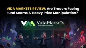 Vida Markets Review: Are Traders Facing Fund Scams & Heavy Price Manipulation?