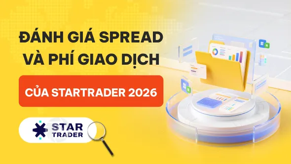 WikiFX đánh giá chi tiết spread và chi phí giao dịch của sàn Forex STARTRADER 2026