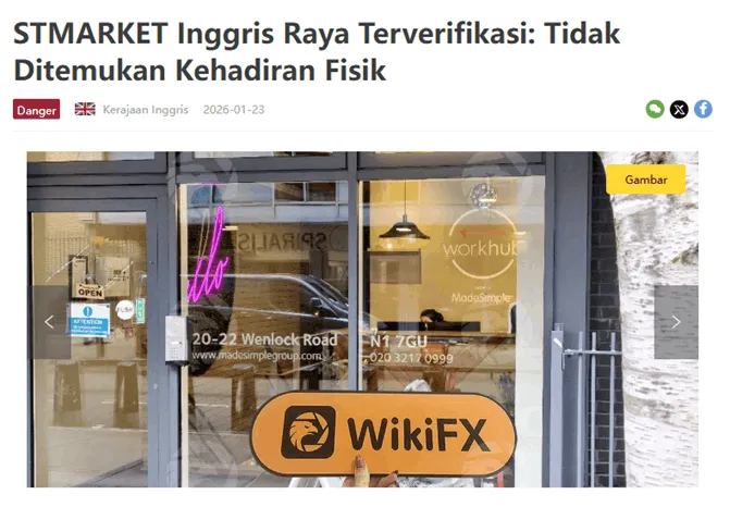 inspeksi-mendadak-wikifx-tidak-menemukan-fisik-kantor-st-market-uk-limited-januari-2026.png