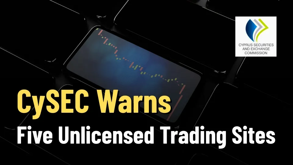 CySEC Warns Five Unlicensed Trading Sites (1).jpg CySEC Warns Five Unlicensed Trading Sites (1).jpg