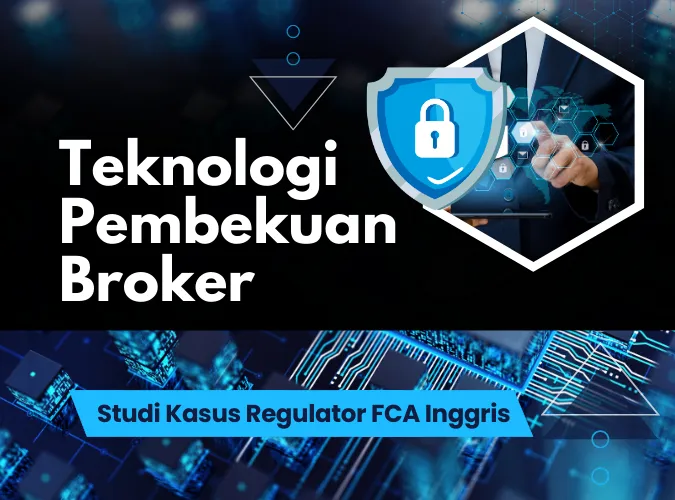 teknologi-regulator-fca-inggris-sistem-kepatuhan-otomatis-dapat-membekukan-broker-dan-memaksa-pengembalian-dana.png teknologi-regulator-fca-inggris-sistem-kepatuhan-otomatis-dapat-membekukan-broker-dan-memaksa-pengembalian-dana.png