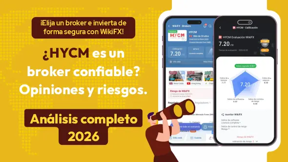 ¿HYCM es confiable o estafa? Análisis completo del broker HYCM y su oferta en forex