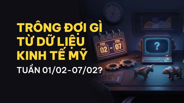 Mỹ sắp công bố loạt chỉ số 'nóng', thị trường chờ đợi gì từ Fed?