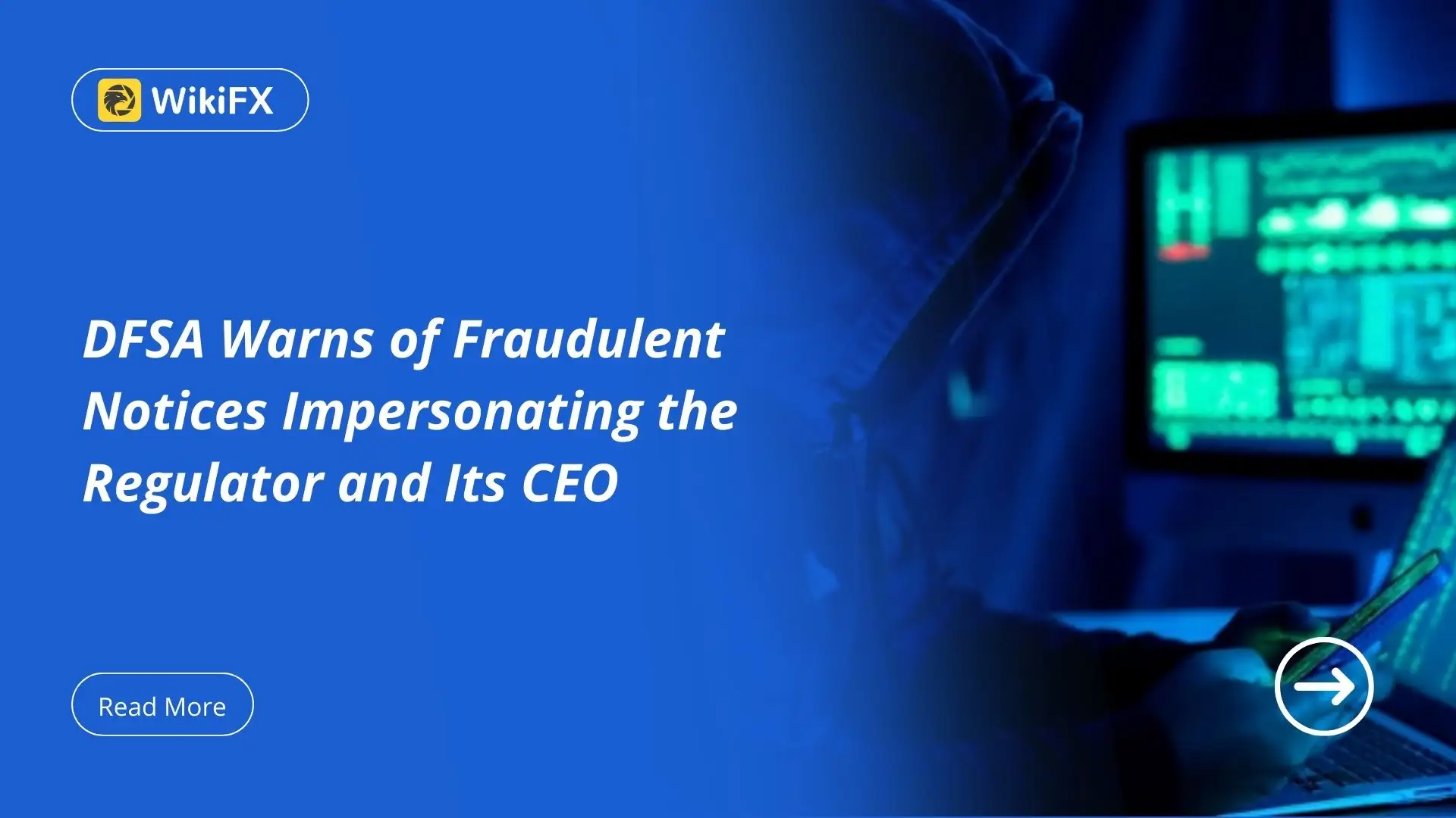 DFSA Warns of Fraudulent Notices Impersonating the Regulator and Its CEO