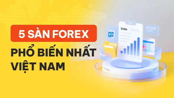 Top 5 sàn Forex phổ biến nhất Việt Nam tháng 01/2026 được tìm kiếm bởi người dùng WikiFX
