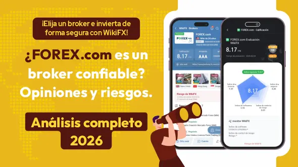 ¿FOREX.com es bróker confiable o una estafa? Análisis completo del bróker 2026.