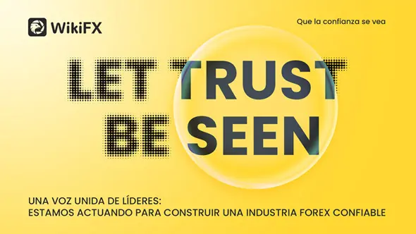 WikiFX lanza la serie de iniciativas “Haz que la confianza se vea” junto con socios de la industria
