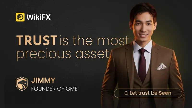 WikiFX Elite Club Focus | Jimmy: Trust is the Most Valuable Asset