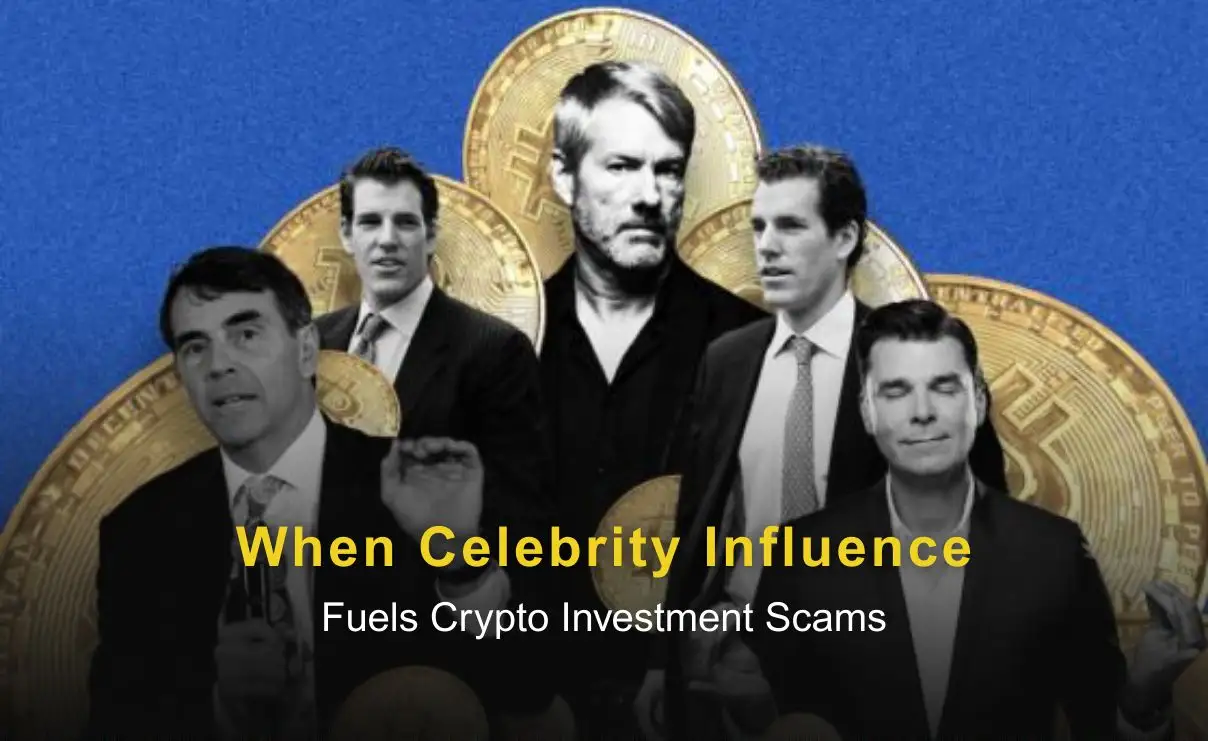 When Celebrity Influence Fuels Crypto Investment Scams