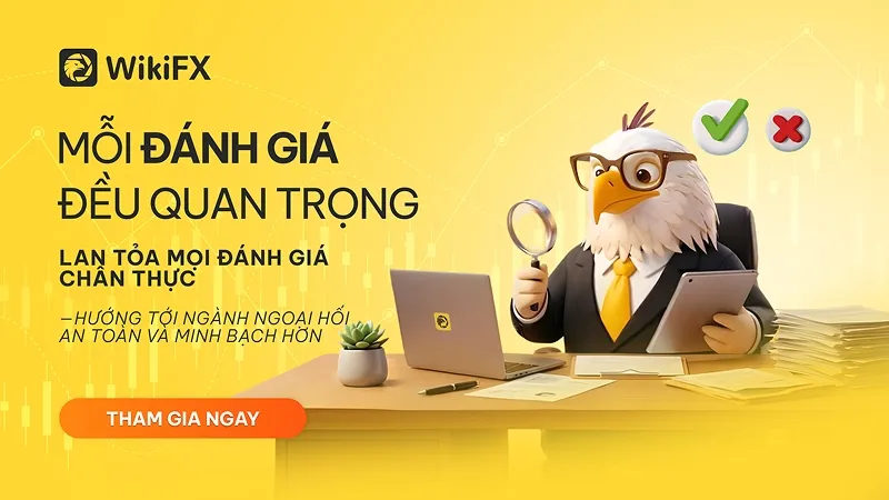 WikiFX chính thức phát động chiến dịch đánh giá sàn môi giới “Every Review Counts”