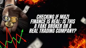 Checking if Mazi Finance is Real: Is This a Fake Broker or a Real Trading Company?
