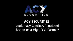 ACY SECURITIES Legitimacy Check: A Regulated Broker or a High-Risk Partner?