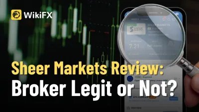 Sheer Markets Review: Broker Legit or Not?