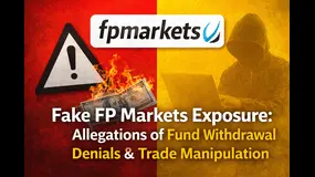 Fake FP Markets Exposure: Allegations of Fund Withdrawal Denials & Trade Manipulation