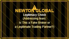 NEWTON GLOBAL Legitimacy Check (Addressing fears: Is This a Fake or a Legitimate Trading Partner?)