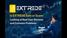 Is EXTREDE Safe or Scam: Looking at Real User Reviews and Common Problems