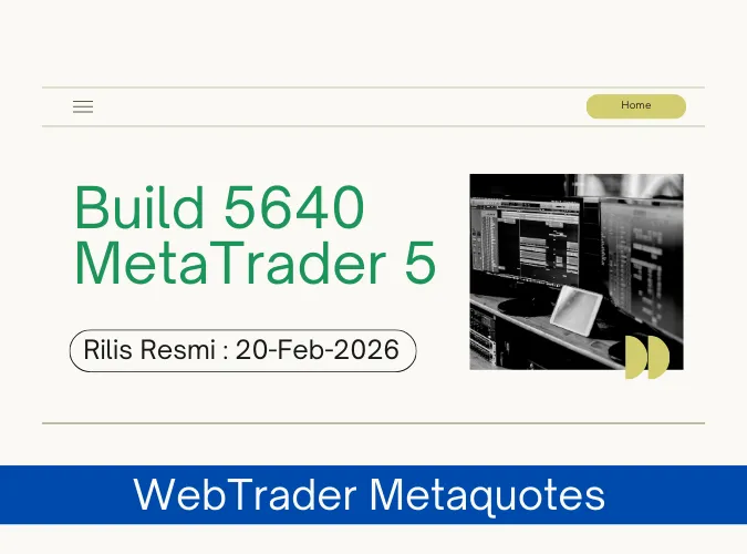 update-webtrader-metatrader-di-q1-2026-metaquotes-resmi-merilis-platform-mt5-versi-build-5640.png update-webtrader-metatrader-di-q1-2026-metaquotes-resmi-merilis-platform-mt5-versi-build-5640.png