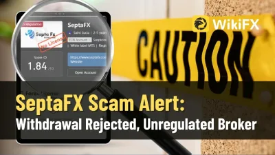 SeptaFX Scam Alert: Withdrawal Rejected, Unregulated Broker