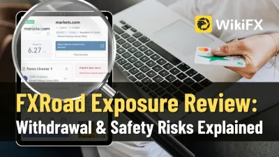 FXRoad Exposure Review: Withdrawal & Safety Risks Explained