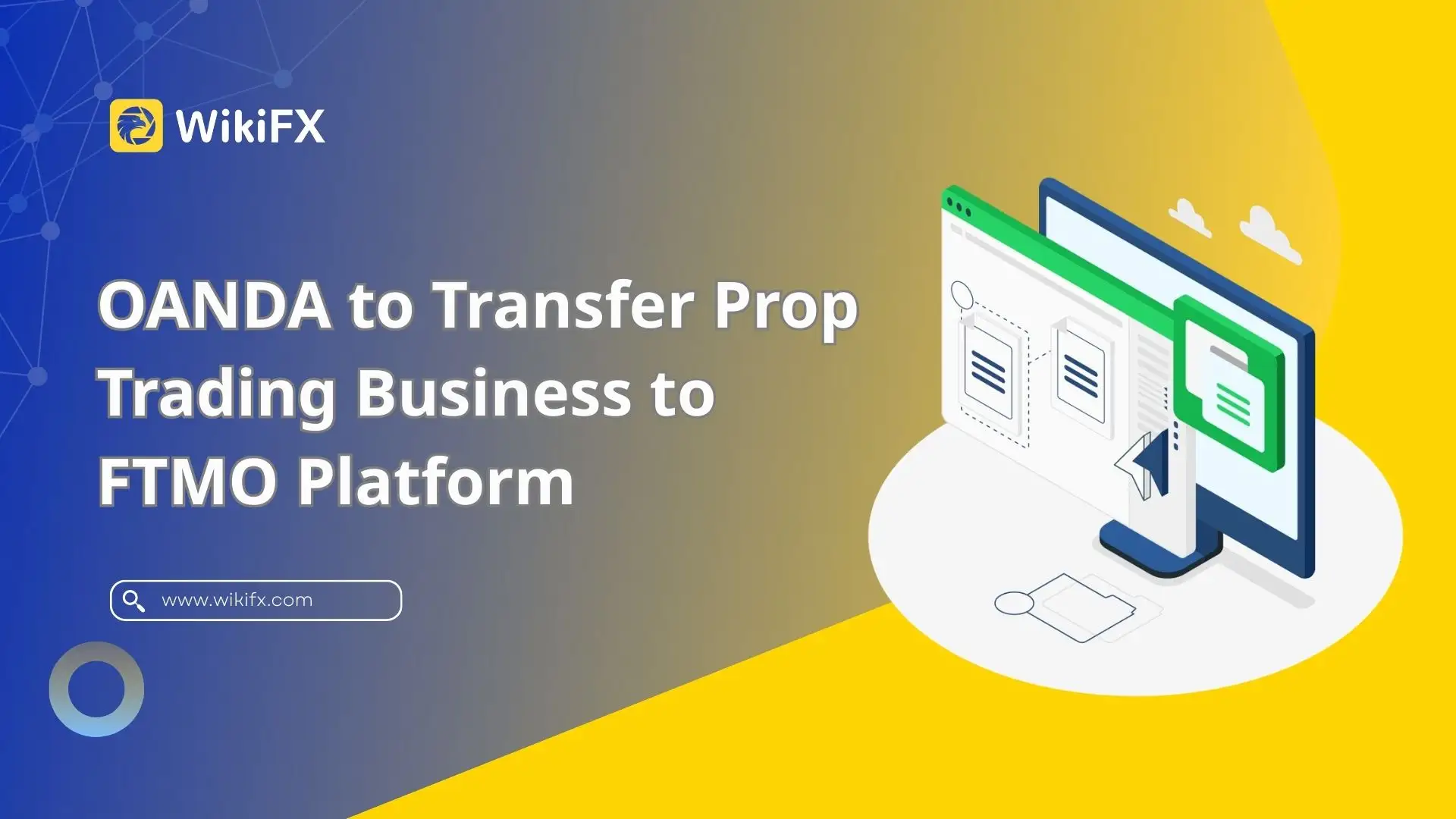 OANDA to Transfer Prop Trading Business to FTMO Platform