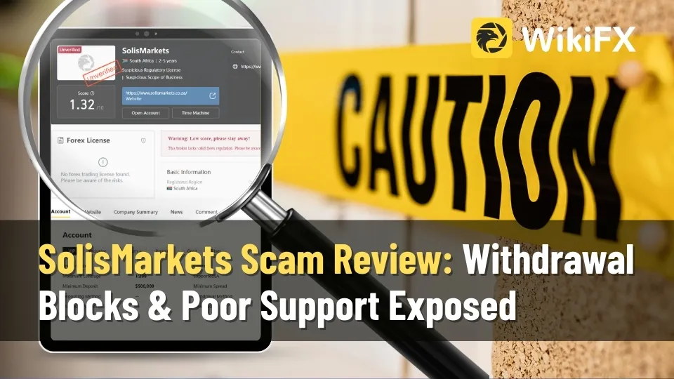SolisMarkets Scam Review Withdrawal Blocks & Poor Support Exposed.jpg SolisMarkets Scam Review Withdrawal Blocks & Poor Support Exposed.jpg