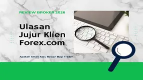 Forex.com Cerah Atau Suram Di Q1 2026 ?! Review Jujur Dan Ulasan Pengguna Tentang Broker Forex Ini