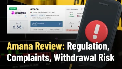 Amana Review: Regulation, Complaints, Withdrawal Risk