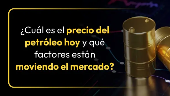 ¿Precio del petróleo hoy: por qué el crudo sigue generando incertidumbre en los mercados?