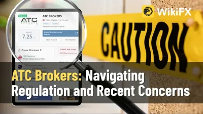 ATC Brokers: Navigating Regulatory Landscape and Recent User Concerns