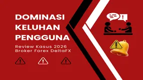 Apakah Broker Forex DeltaFX Benar-Benar Penipuan? Review Awal 2026 Yang Didominasi Keluhan Pengguna
