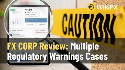 FX CORP Review: Multiple Regulatory Warnings and Recent Cases