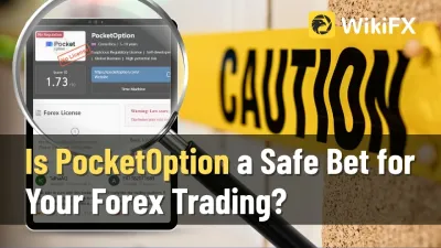 Is PocketOption a Safe Bet for Your Forex Trading? A Deep Dive into Its Regulatory Status and User E