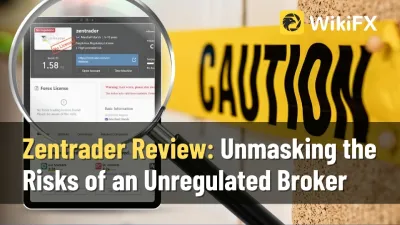 Zentrader Review: Unmasking the Risks of an Unregulated Forex Broker