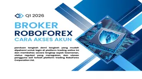 Panduan Login Broker Forex RoboForex Q1 2026: Cara Akses Akun & Review Mendalam Pengalaman Pengguna