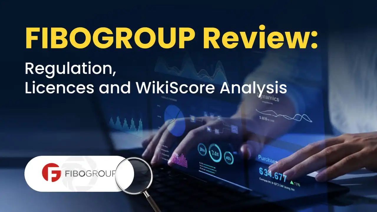 FIBOGROUP Review: Regulation, Licences and WikiScore Analysis