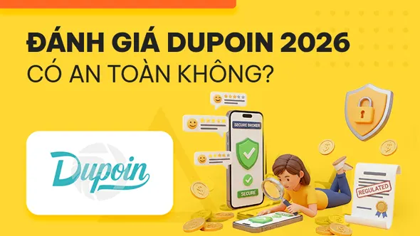 Đánh giá sàn Forex Dupoin 2026: WikiFX Review - Có an toàn không?