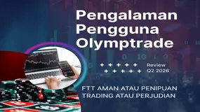 Aman Atau Penipuan Di 2026? Review Pengalaman Pengguna Broker Olymptrade Sistem Fixed Time Trades