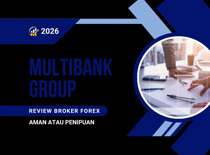 review-broker-forex-multibak-group-2026-aman-atau-penipuan.png review-broker-forex-multibak-group-2026-aman-atau-penipuan.png