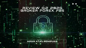 Review FBS 2026: Apakah Broker Ini Aman atau Sekadar Penipuan?