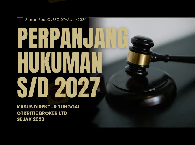 review-kasus-berat-per-q2-2026-cysec-perpanjang-masa-hukuman-direktur-otkritie-broker-ltd.png review-kasus-berat-per-q2-2026-cysec-perpanjang-masa-hukuman-direktur-otkritie-broker-ltd.png
