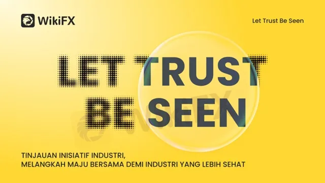 ringkasan-inisiatif-industri-wikifx-biarkan-kepercayaan-terlihat-menggerakkan-industri-forex-menuju-era-yang-lebih-terpercaya.jpg ringkasan-inisiatif-industri-wikifx-biarkan-kepercayaan-terlihat-menggerakkan-industri-forex-menuju-era-yang-lebih-terpercaya.jpg
